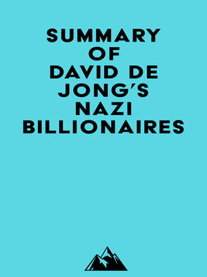 cover image of Summary of David De Jong's Nazi Billionaires